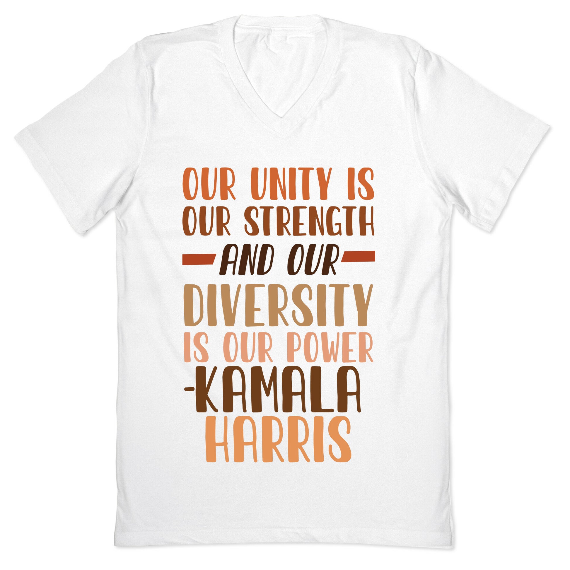 Our Unity is Our Strength And Our Diversity is Our Power Kamala V-Neck