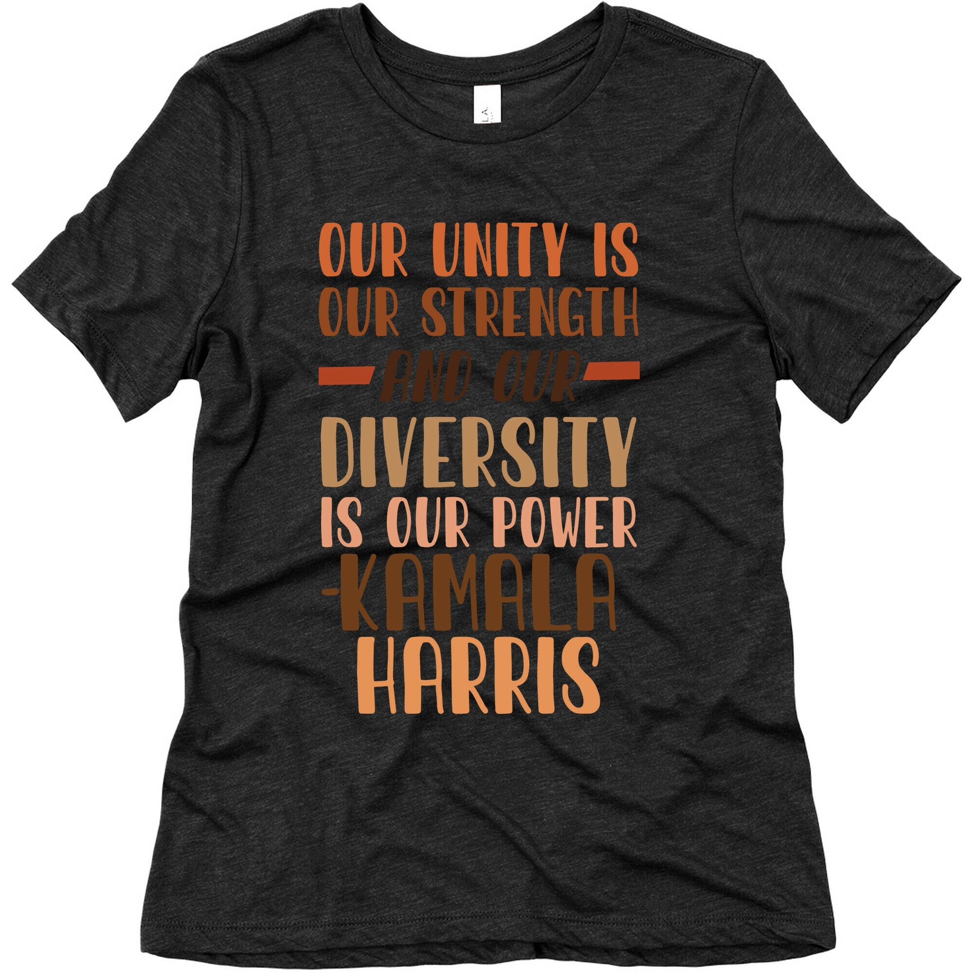 Our Unity is Our Strength And Our Diversity is Our Power Kamala Womens Triblend Tee