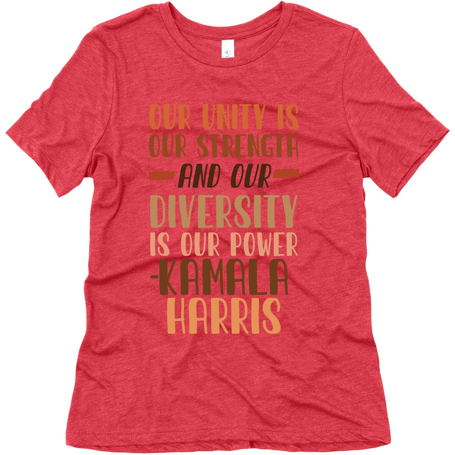 Our Unity is Our Strength And Our Diversity is Our Power Kamala Womens Triblend Tee