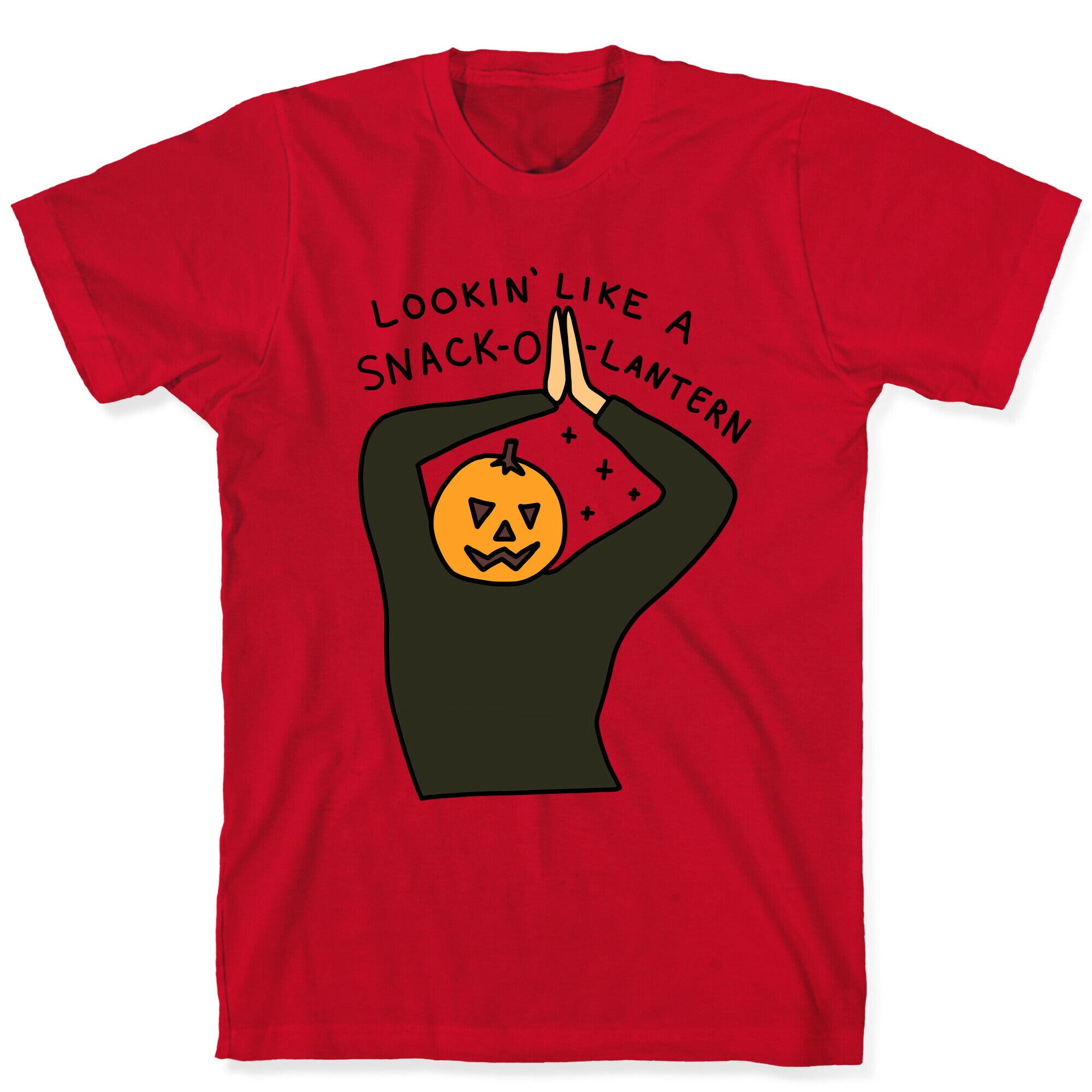 Lookin' Like A Snack-o-Lantern T-Shirt