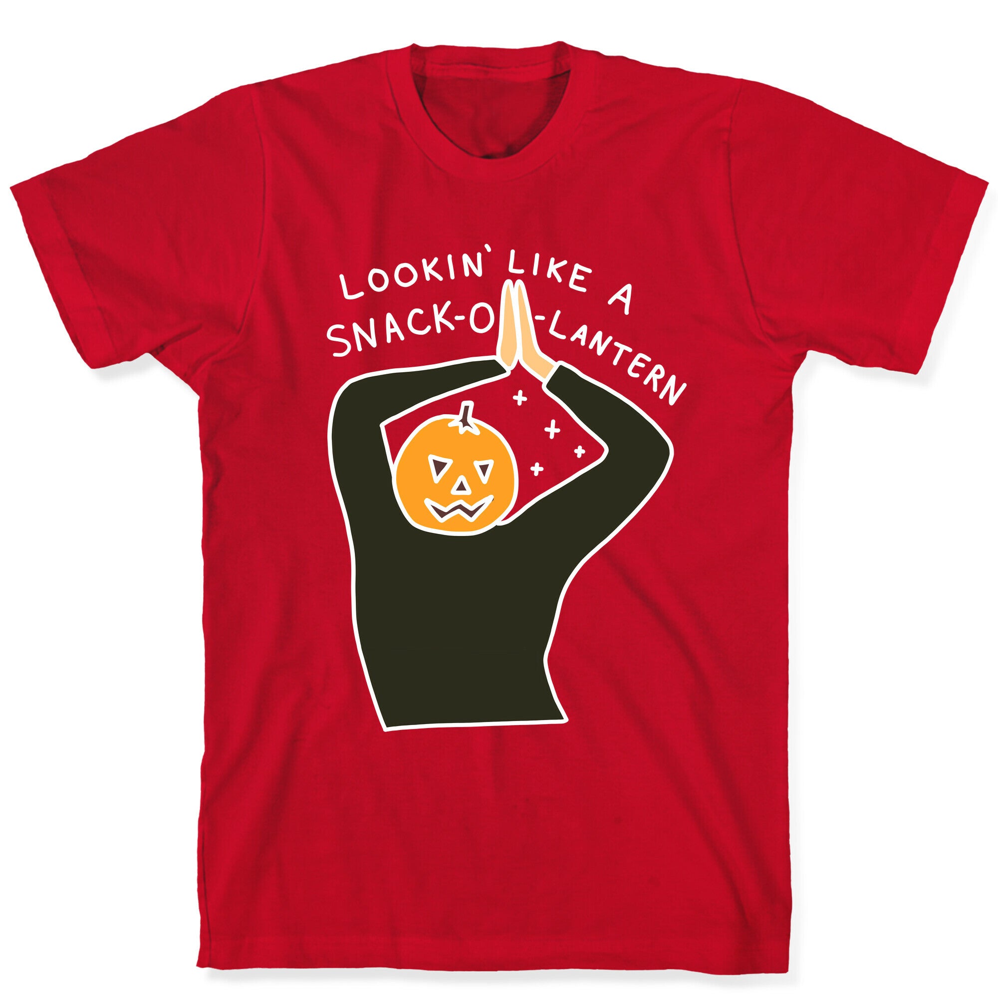 Lookin' Like A Snack-o-Lantern T-Shirt