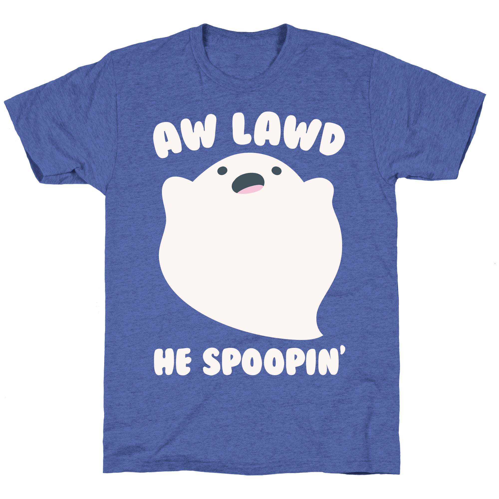 Aw Lawd He Spoopin' Ghost Parody White Print Unisex Triblend Tee