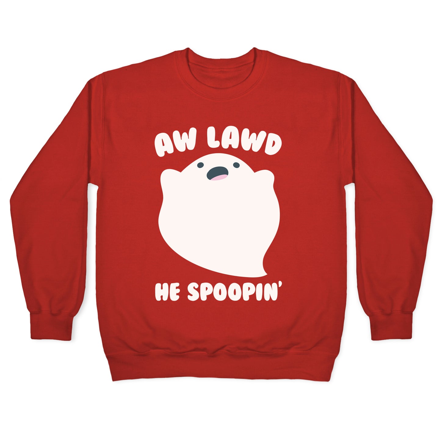Aw Lawd He Spoopin' Ghost Parody White Print Crewneck Sweatshirt
