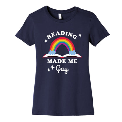 Reading Made Me Gay Women's Cotton Tee