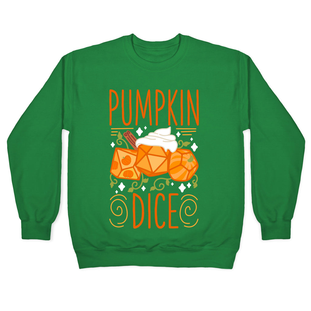 Pumpkin Dice Crewneck Sweatshirt