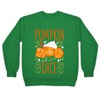 Pumpkin Dice Crewneck Sweatshirt