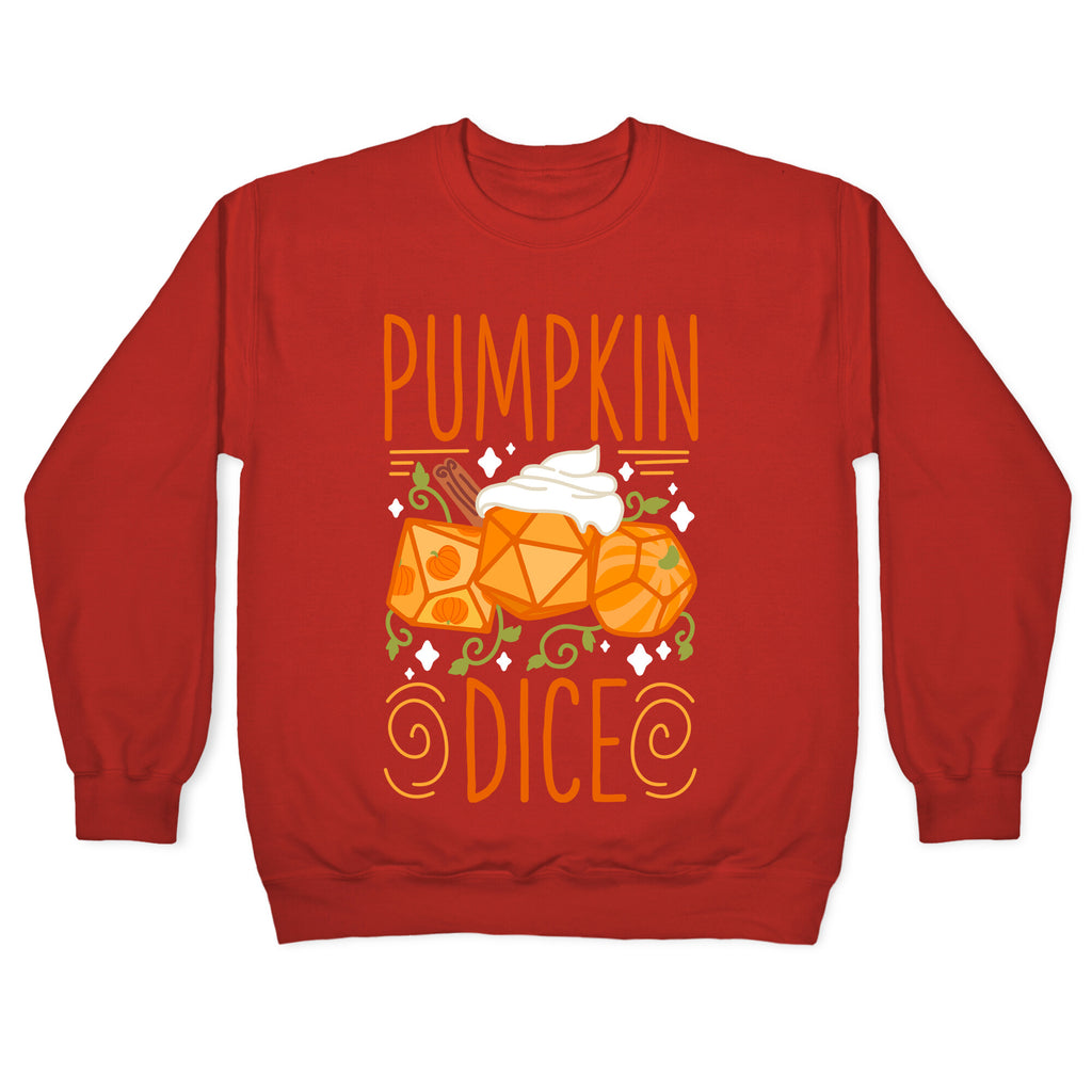 Pumpkin Dice Crewneck Sweatshirt
