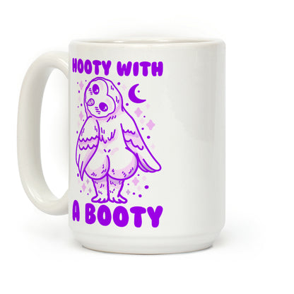 Hooty With a Booty Coffee Mug