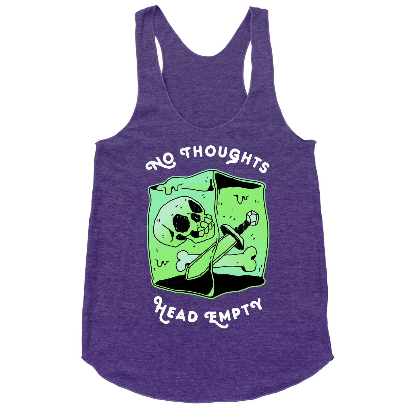 No Thoughts, Head Empty (Gelatinous Cube) Racerback Tank