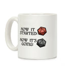 How It Started How It's Going DnD Coffee Mug