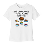 It's Dangerous To Go Alone Eat This Thanksgiving Parody Women's Cotton Tee