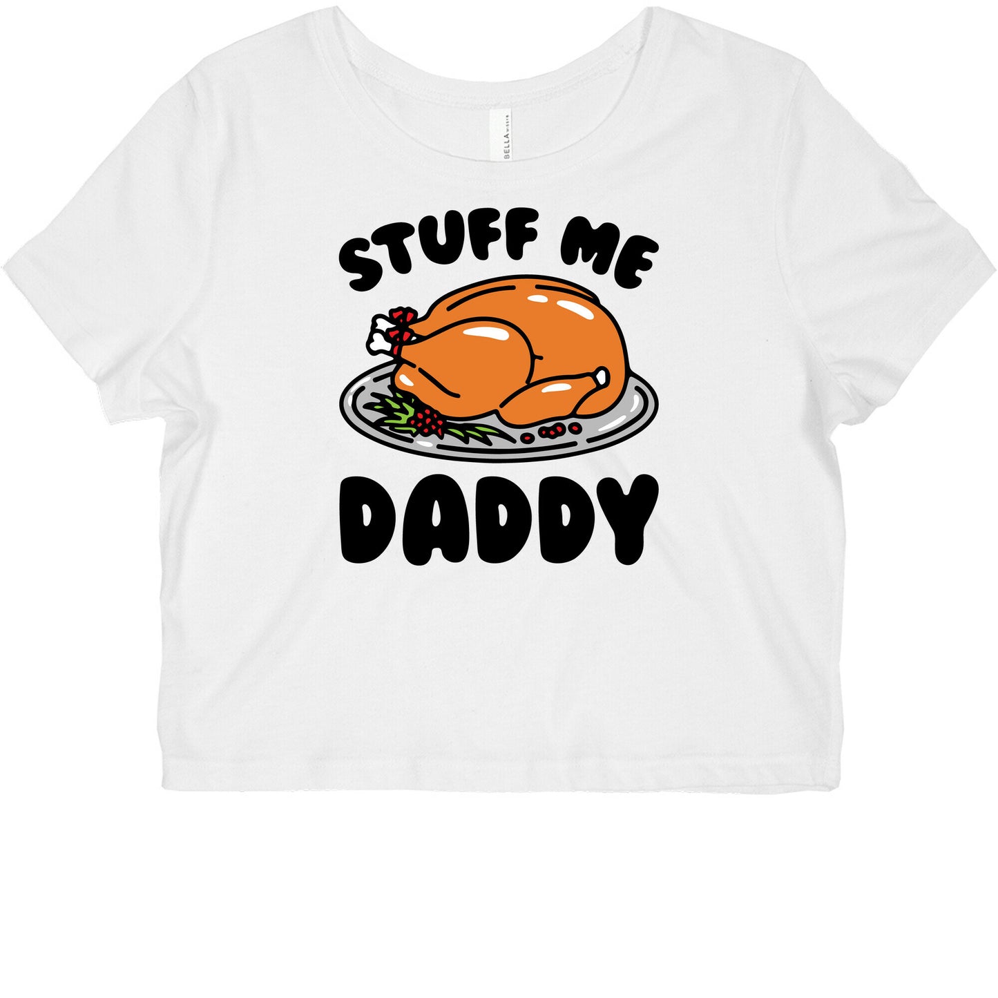 Stuff Me Daddy Turkey Parody Graphic Baby Tee