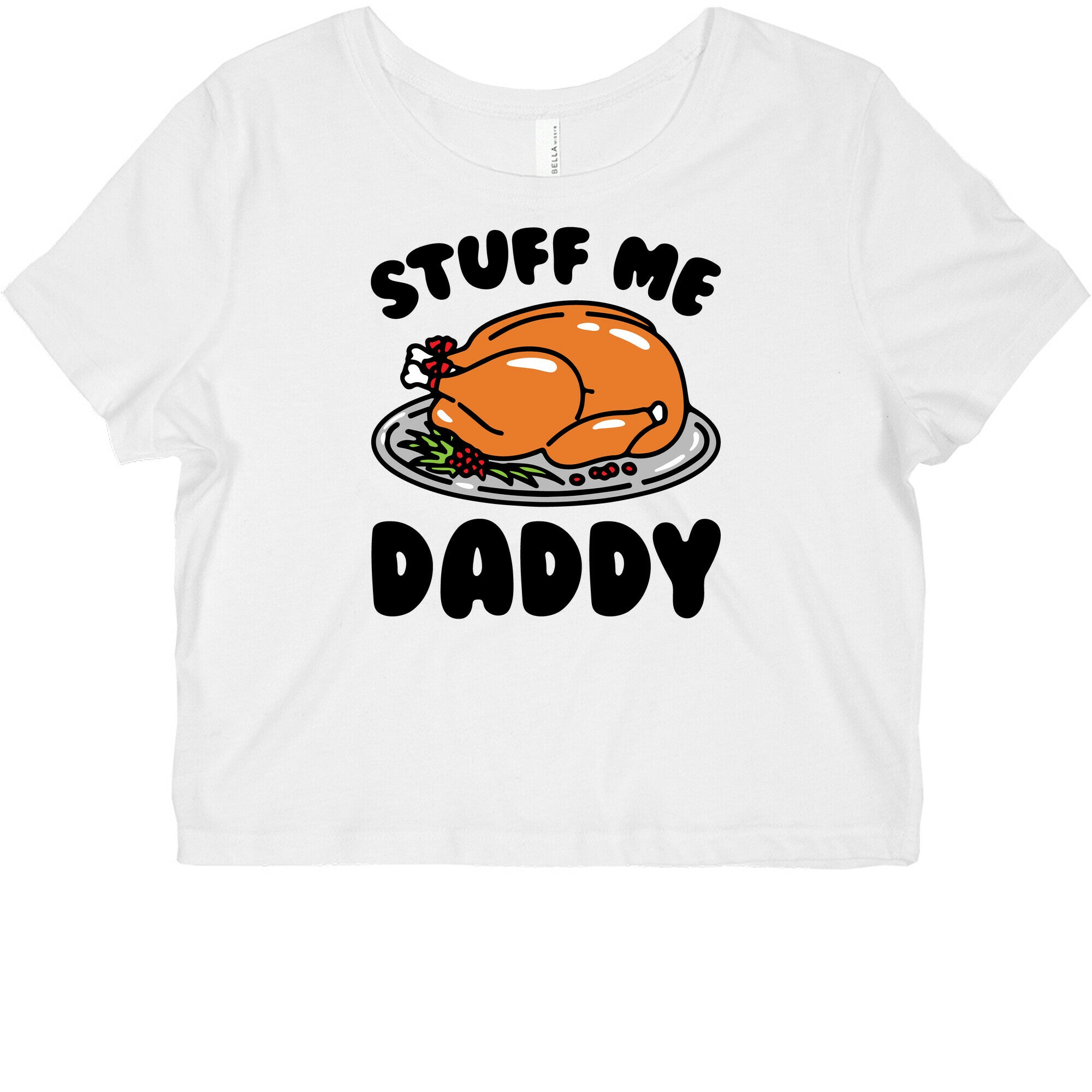 Stuff Me Daddy Turkey Parody Graphic Baby Tee