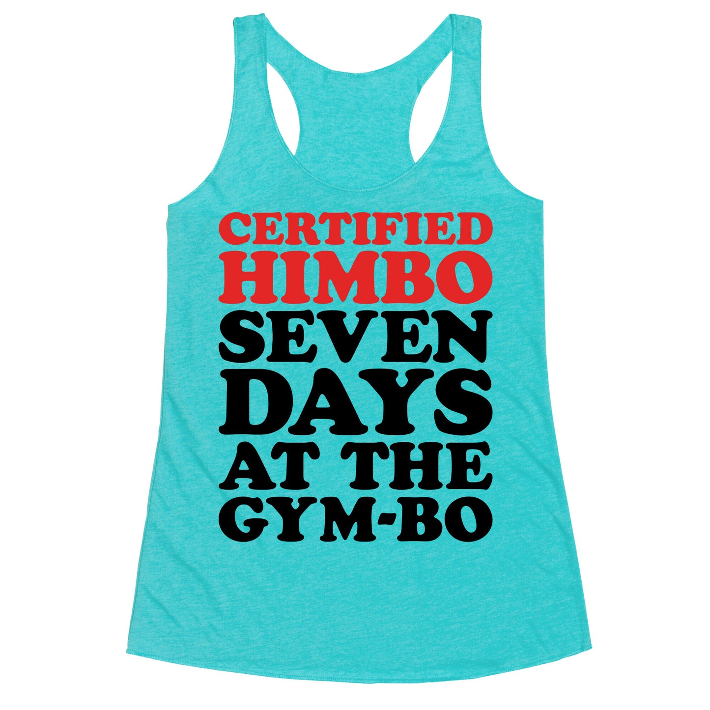 Certified Himbo Racerback Tank