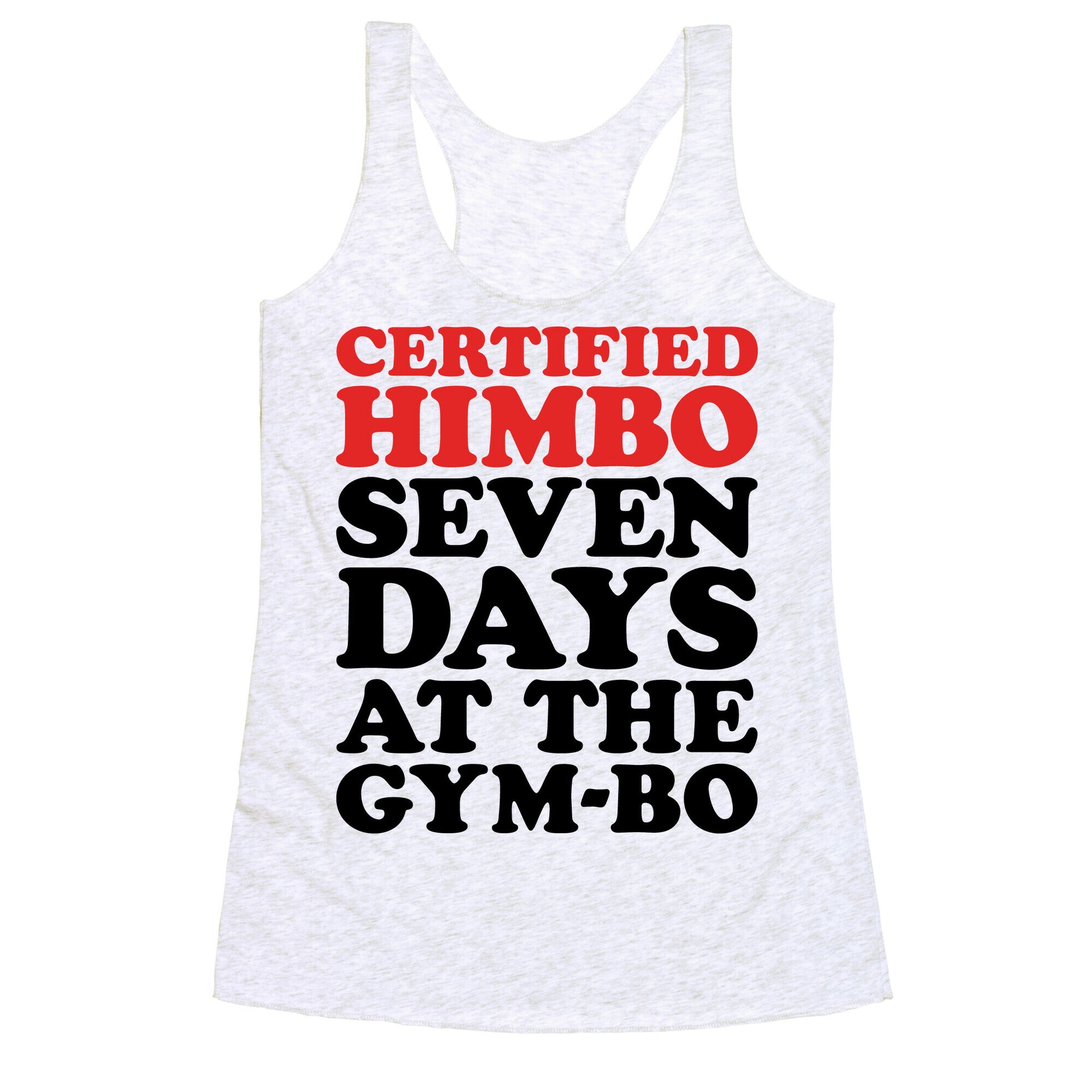 Certified Himbo Racerback Tank