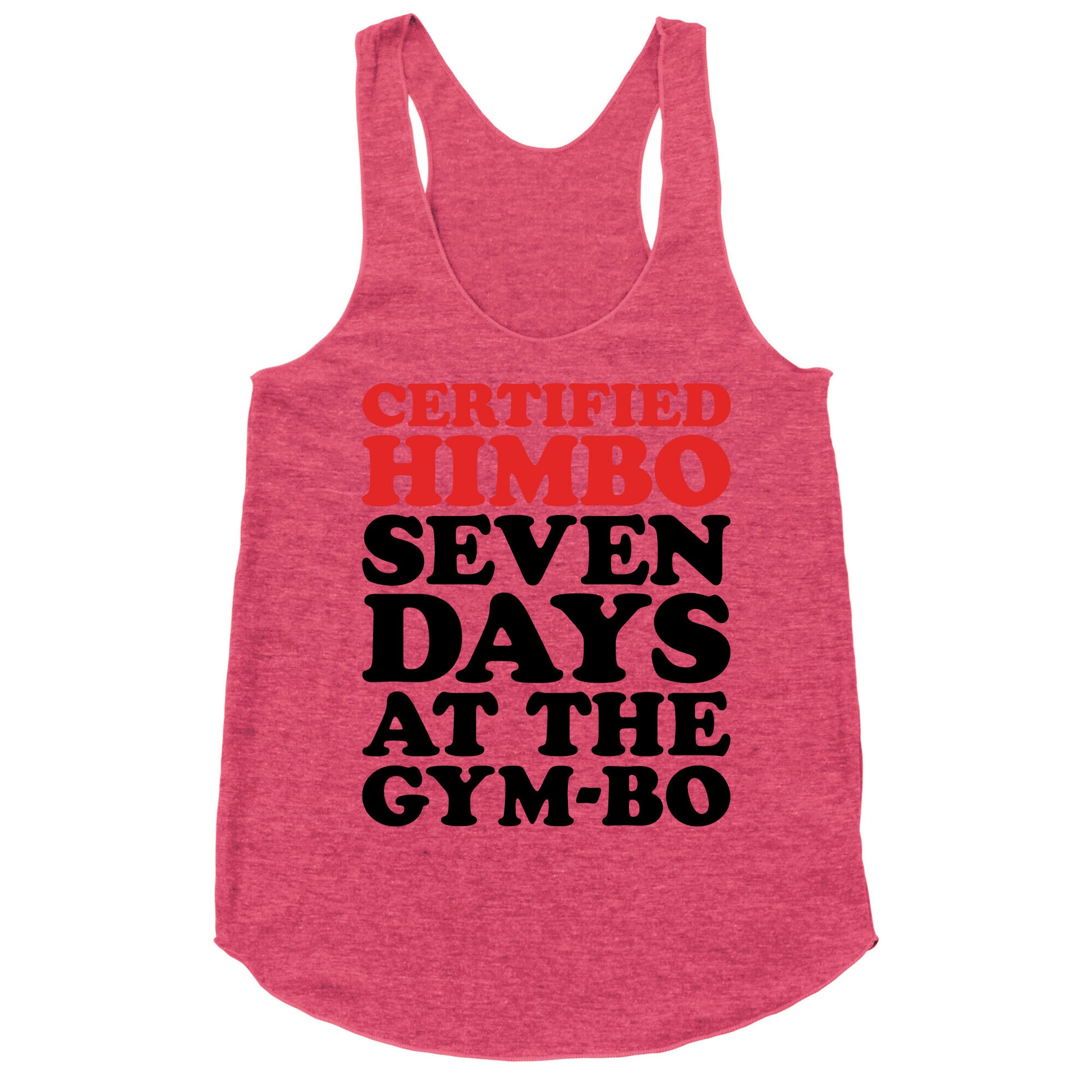 Certified Himbo Racerback Tank