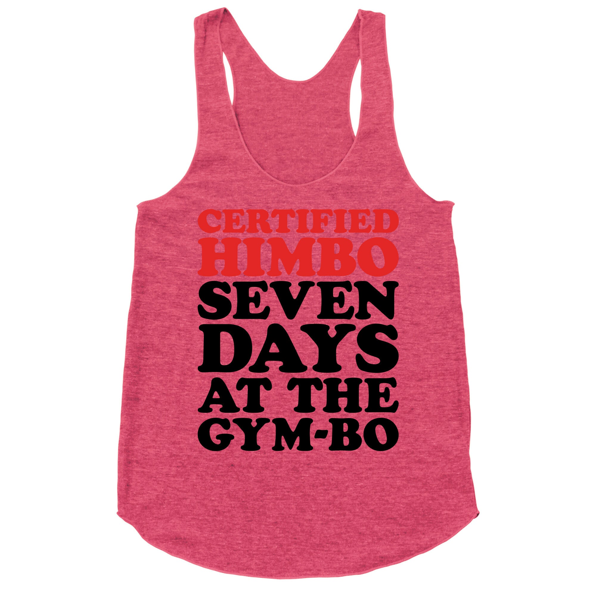 Certified Himbo Racerback Tank