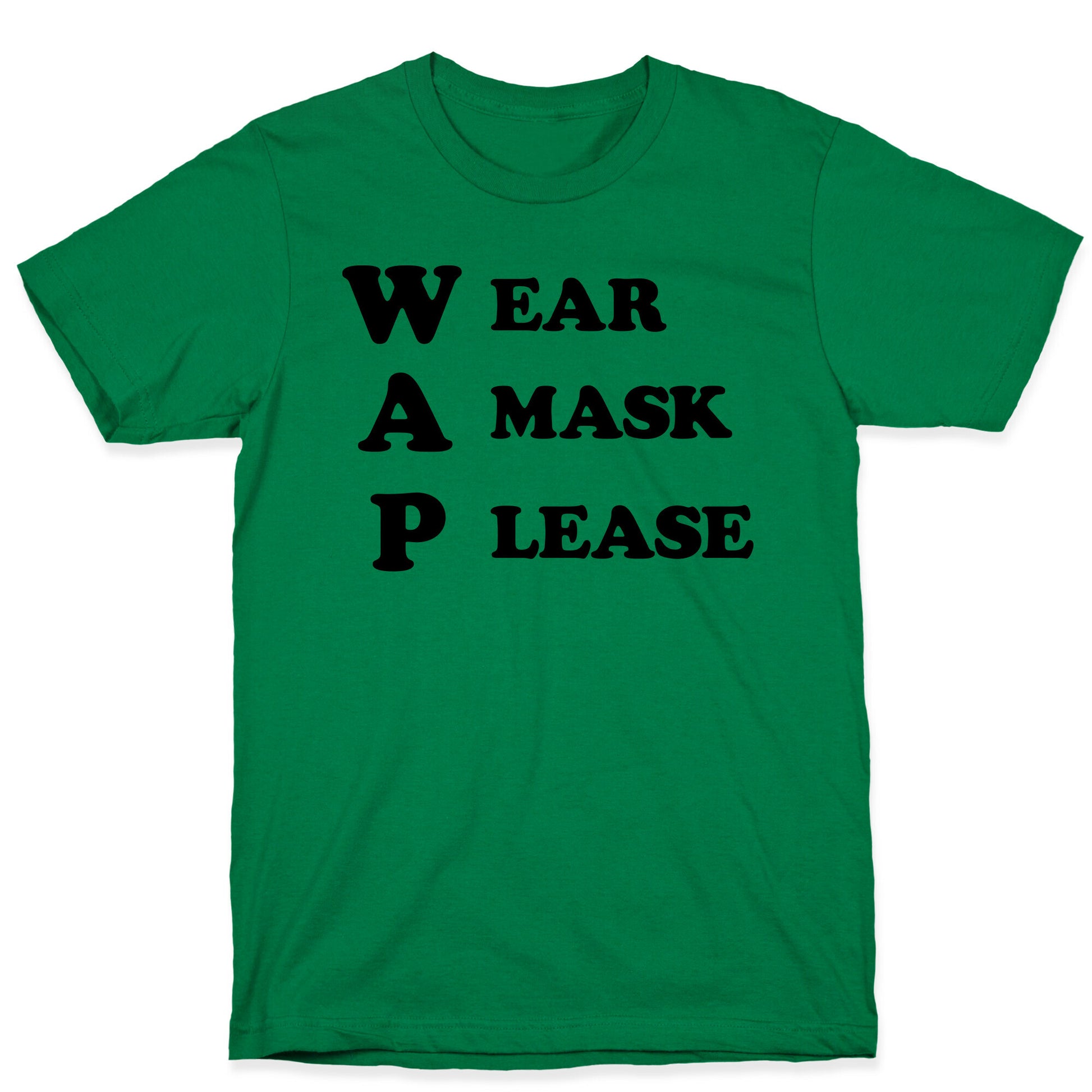 WAP Wear A Mask Please Parody T-Shirt