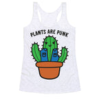 Plants Are Punk Racerback Tank
