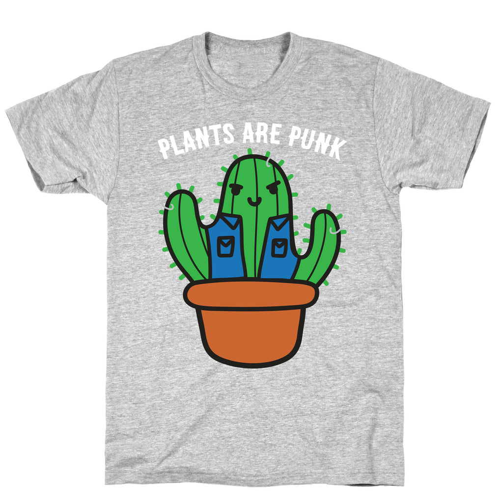 Plants Are Punk T-Shirt