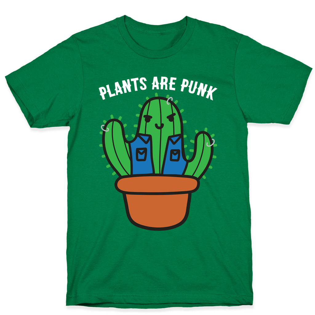 Plants Are Punk T-Shirt