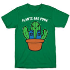 Plants Are Punk T-Shirt