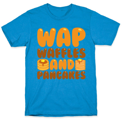 Waffles And Pancakes WAP Parody White Print T-Shirt