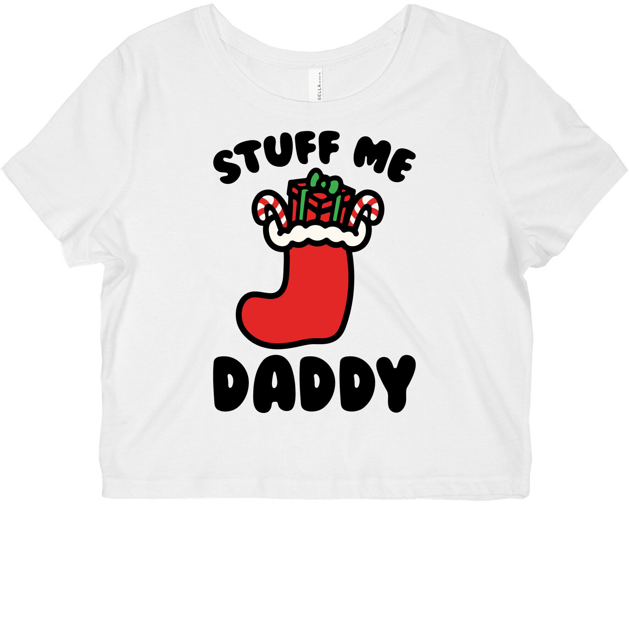 Stuff Me Daddy Stocking Parody Graphic Baby Tee