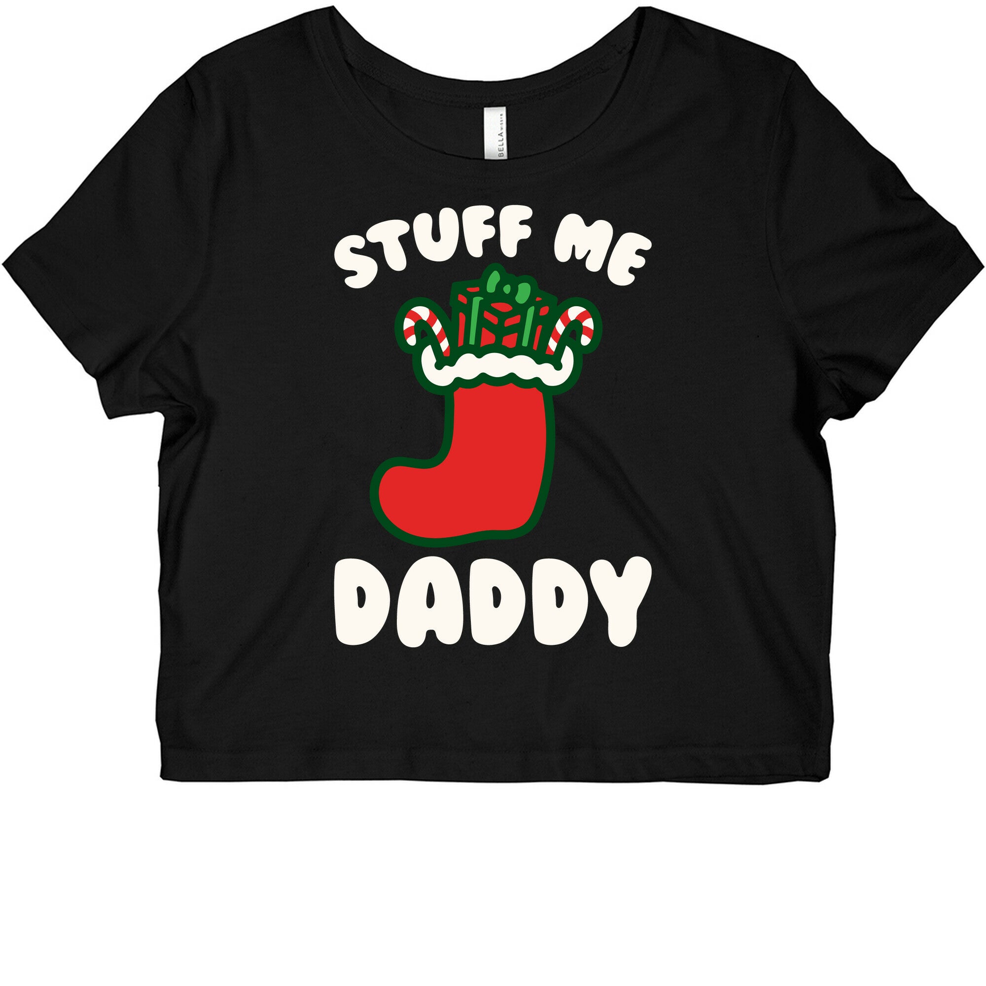 Stuff Me Daddy Stocking Parody White Print Graphic Baby Tee