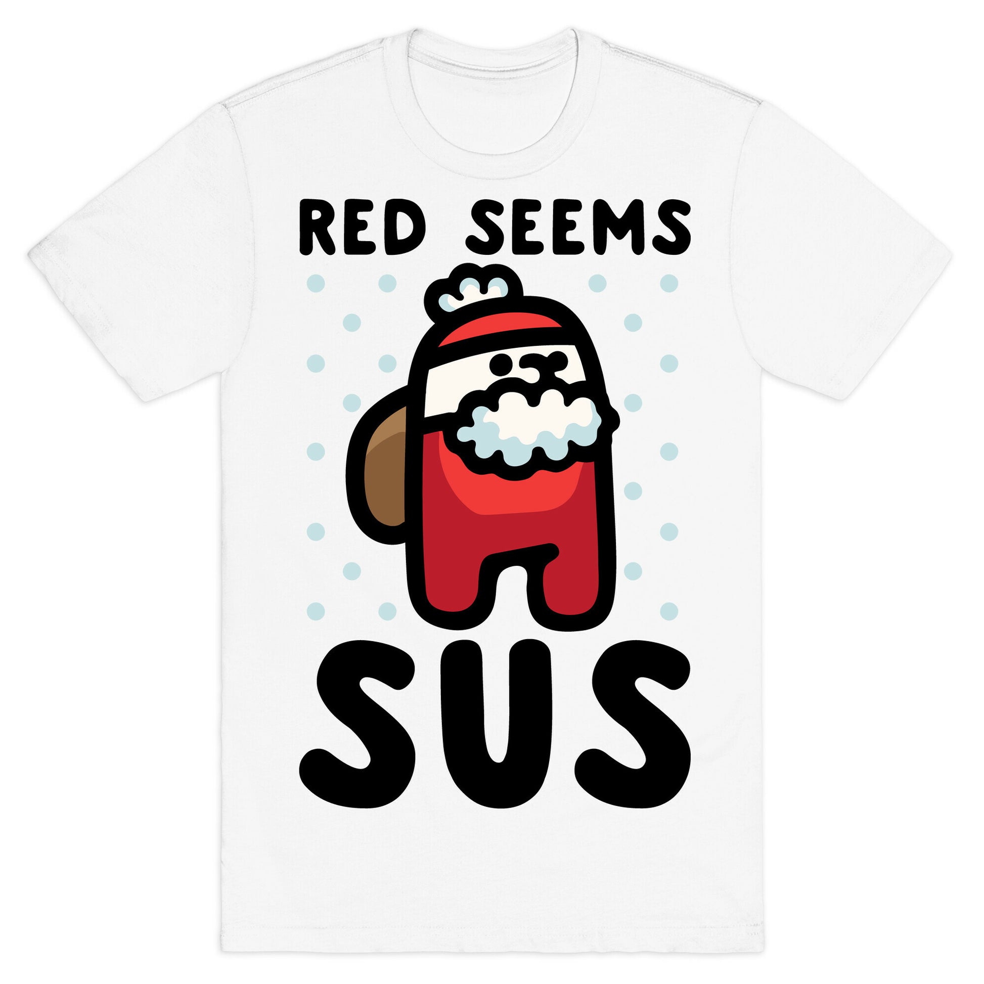 Red Seems Sus Santa Parody T-Shirt
