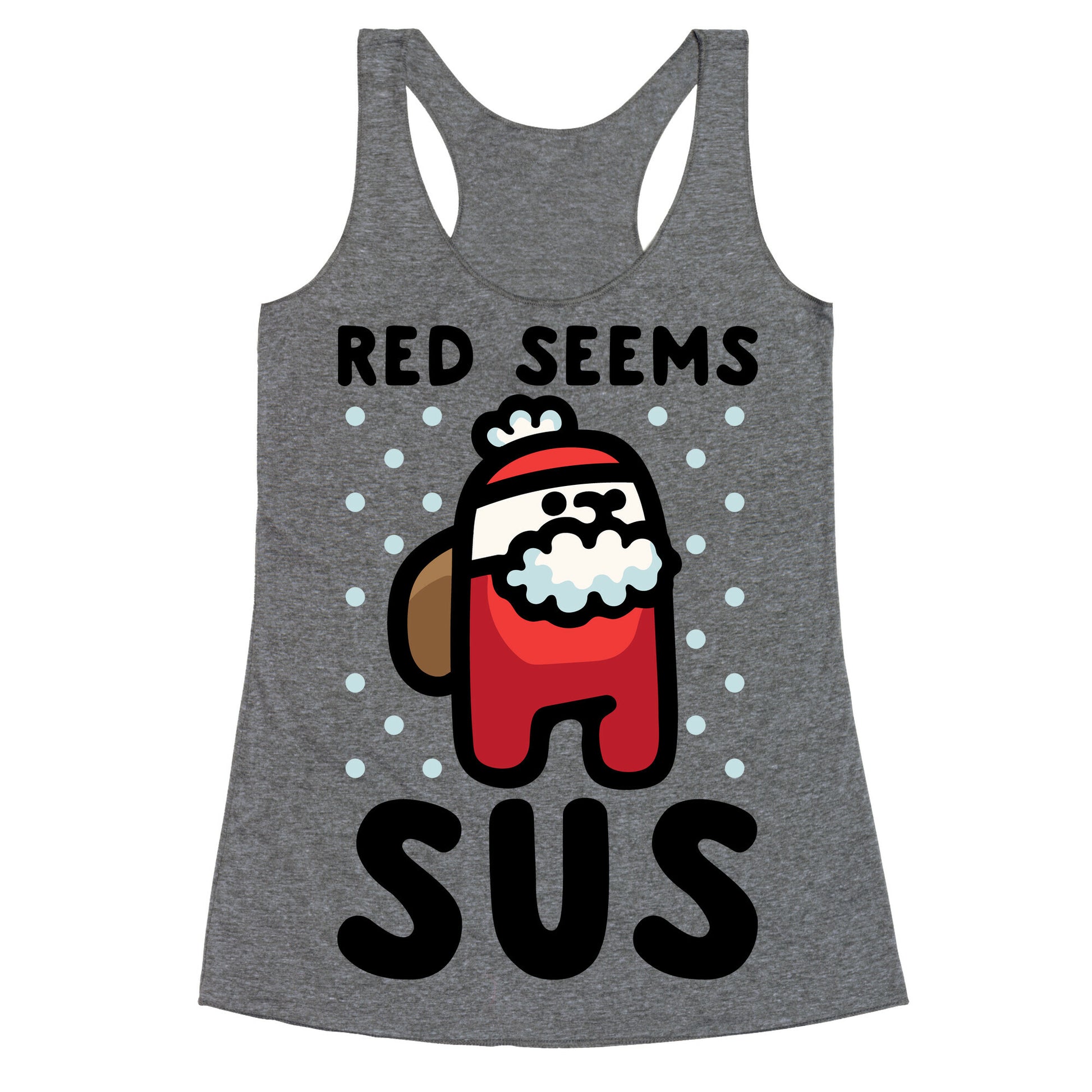 Red Seems Sus Santa Parody Racerback Tank