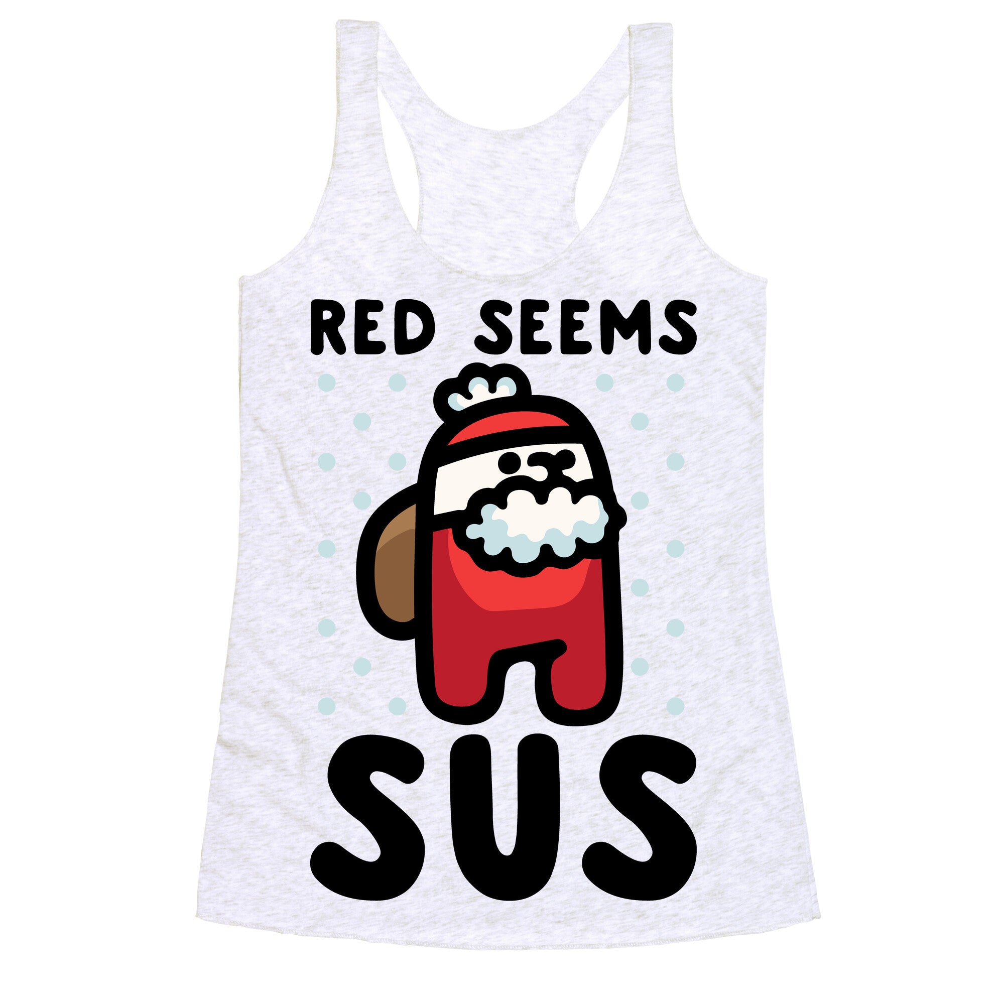 Red Seems Sus Santa Parody Racerback Tank