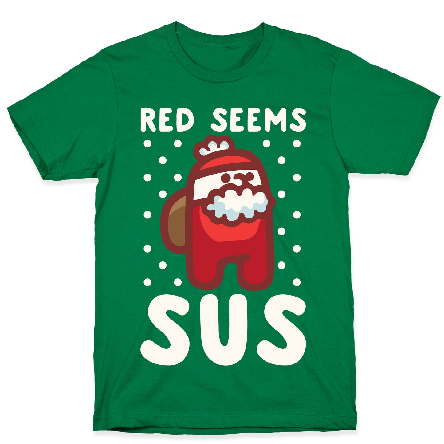 Red Seems Sus Santa Parody White Parody T-Shirt