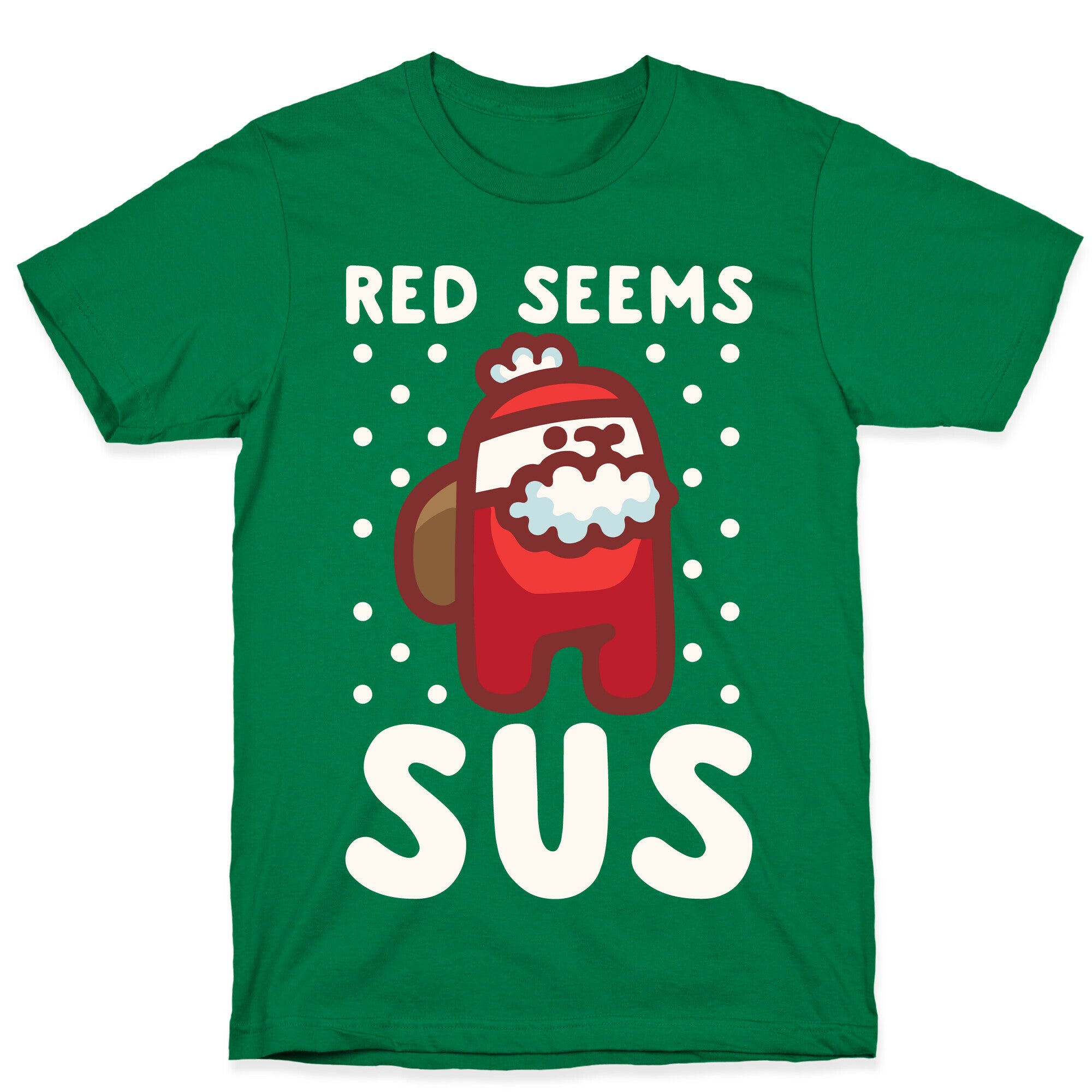Red Seems Sus Santa Parody White Parody T-Shirt