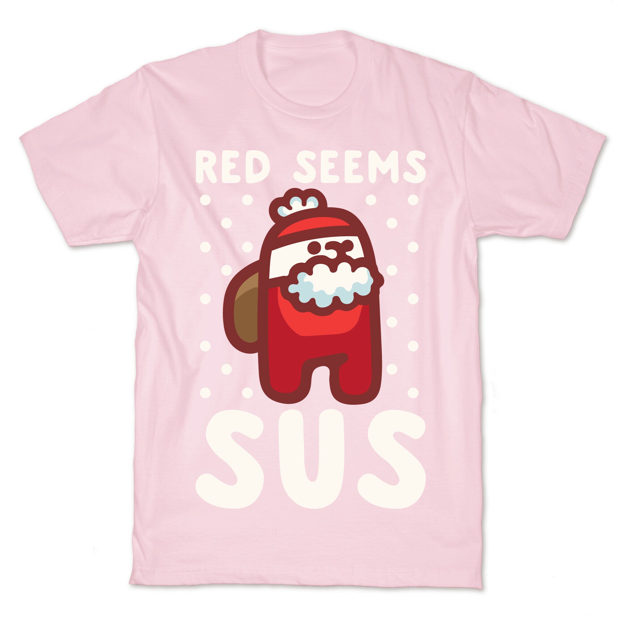 Red Seems Sus Santa Parody White Parody T-Shirt