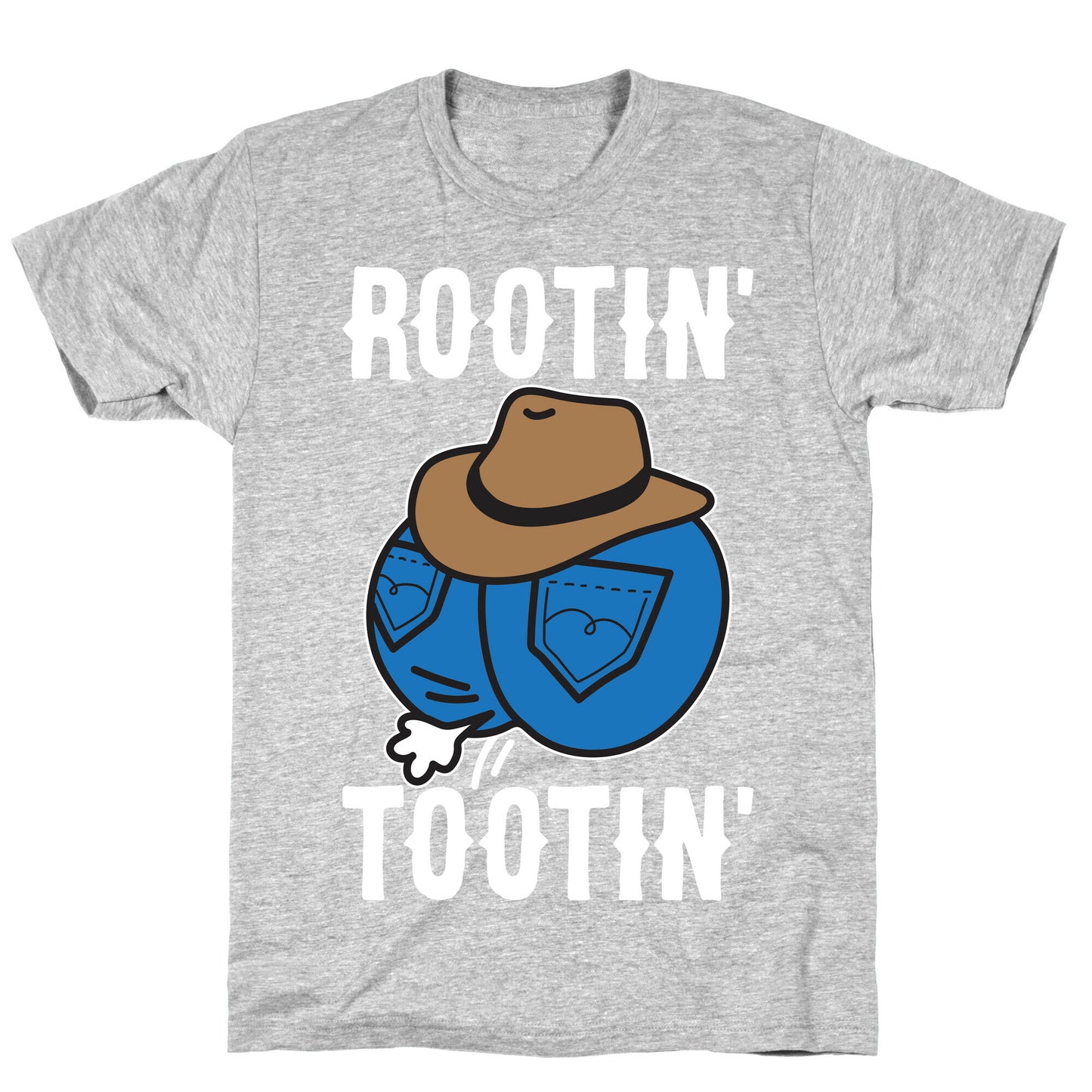 Rootin' Tootin' Cowboy Butt T-Shirt