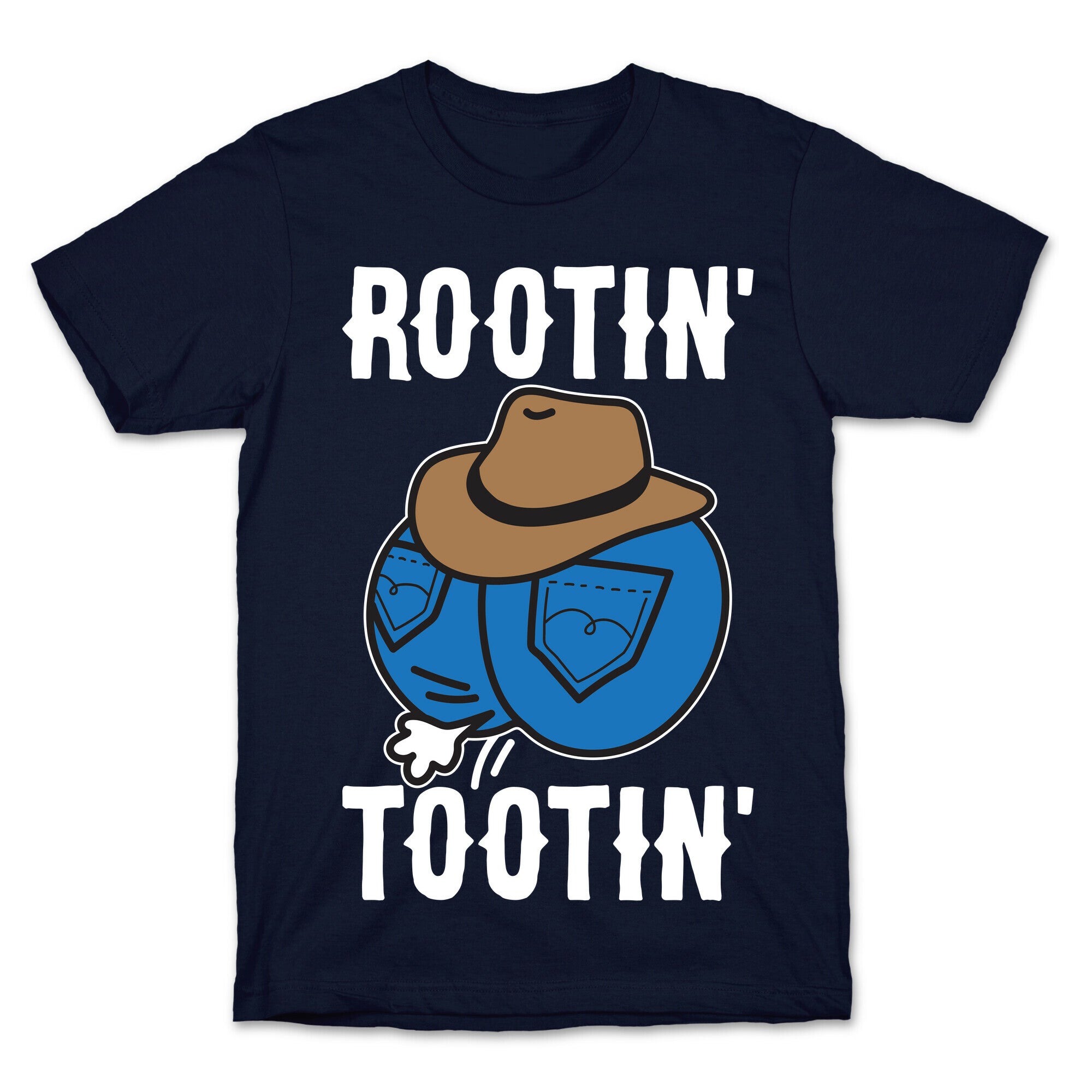 Rootin' Tootin' Cowboy Butt T-Shirt