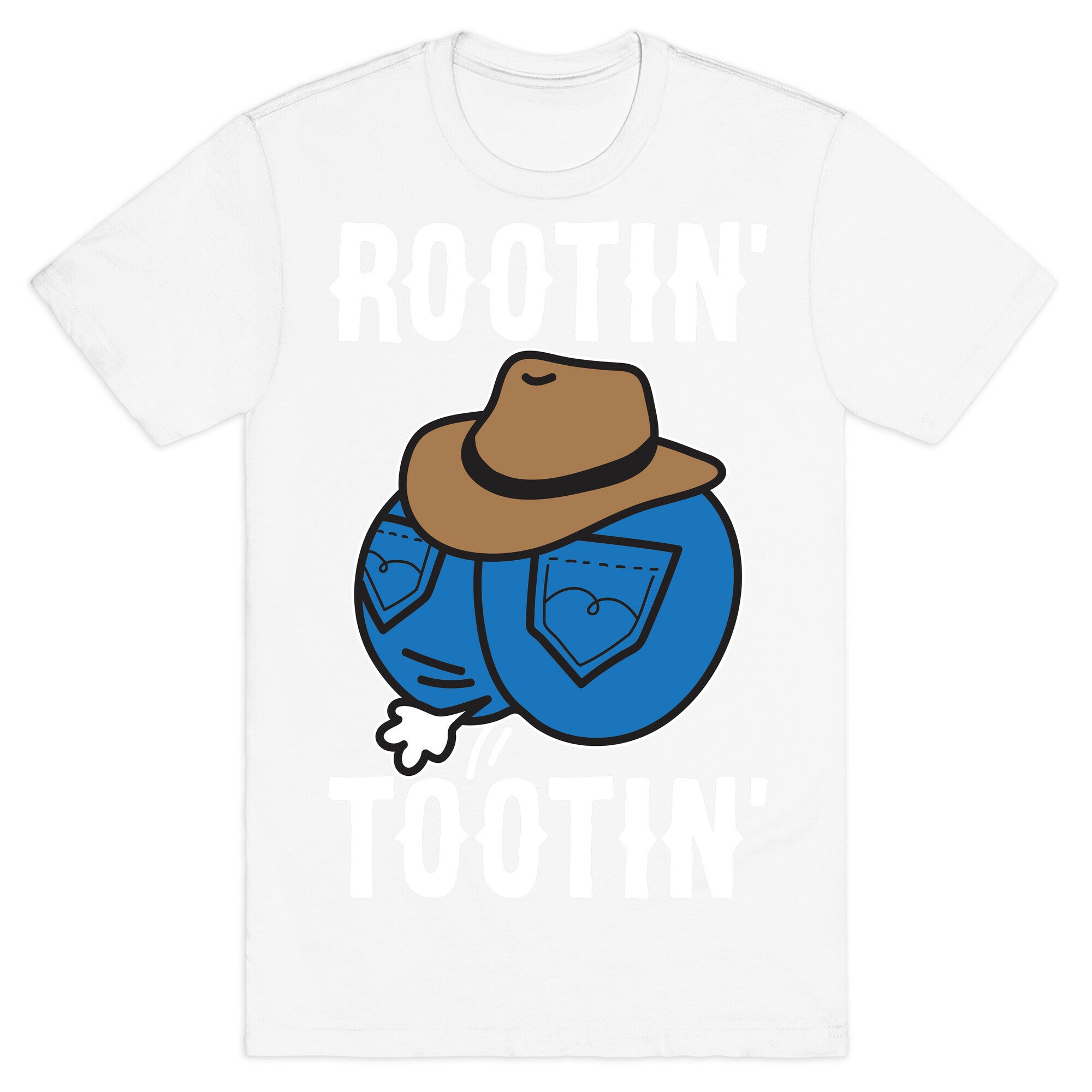 Rootin' Tootin' Cowboy Butt T-Shirt