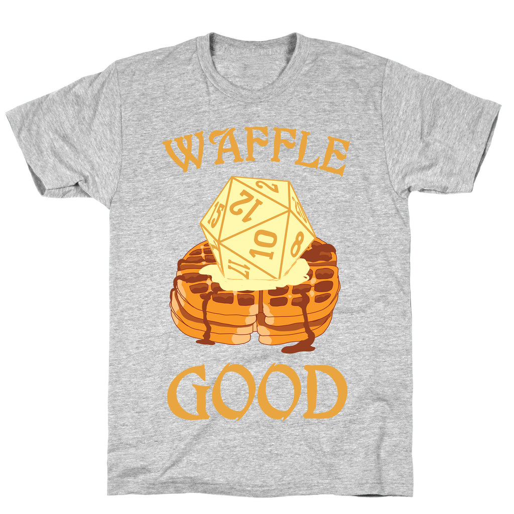 Waffle Good T-Shirt