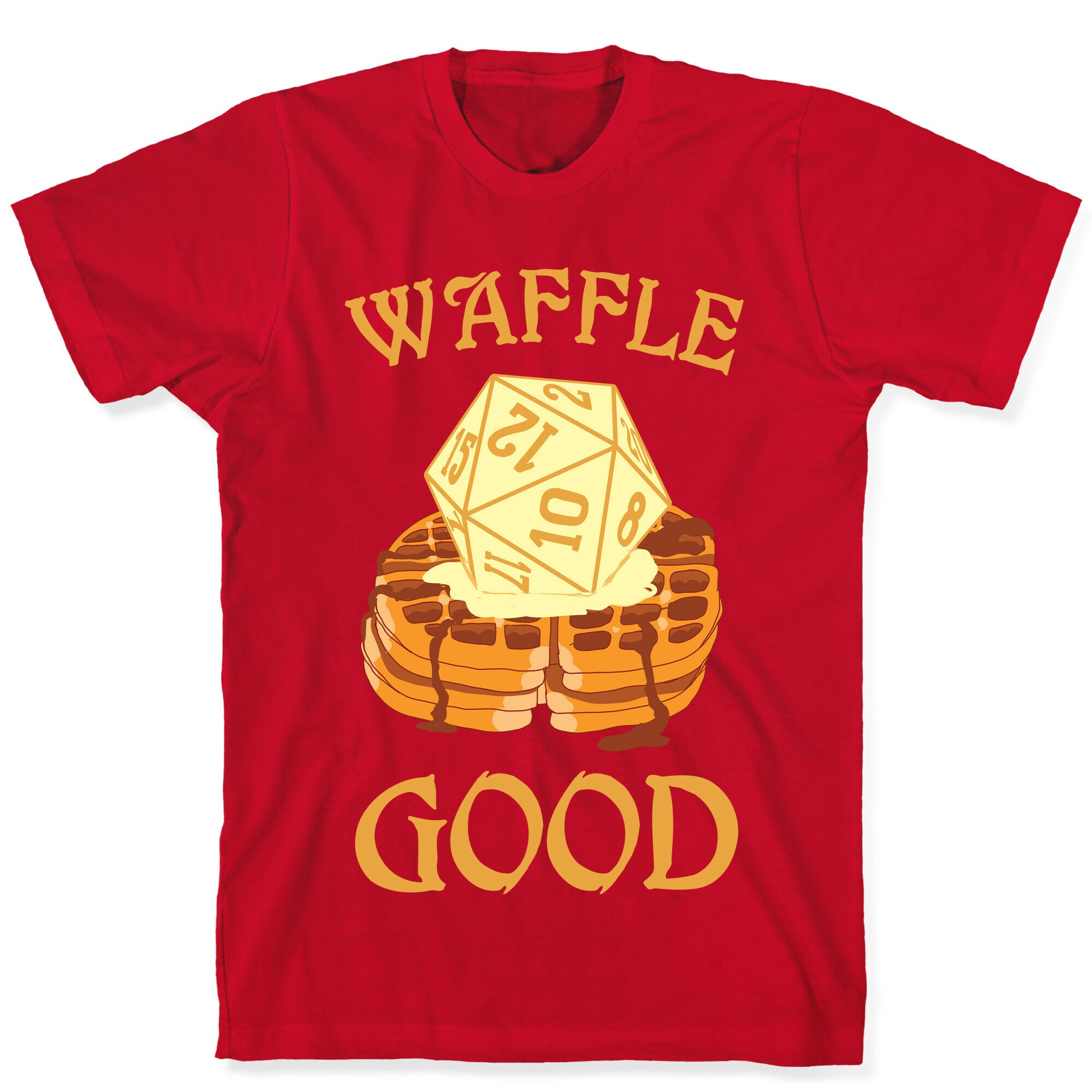 Waffle Good T-Shirt
