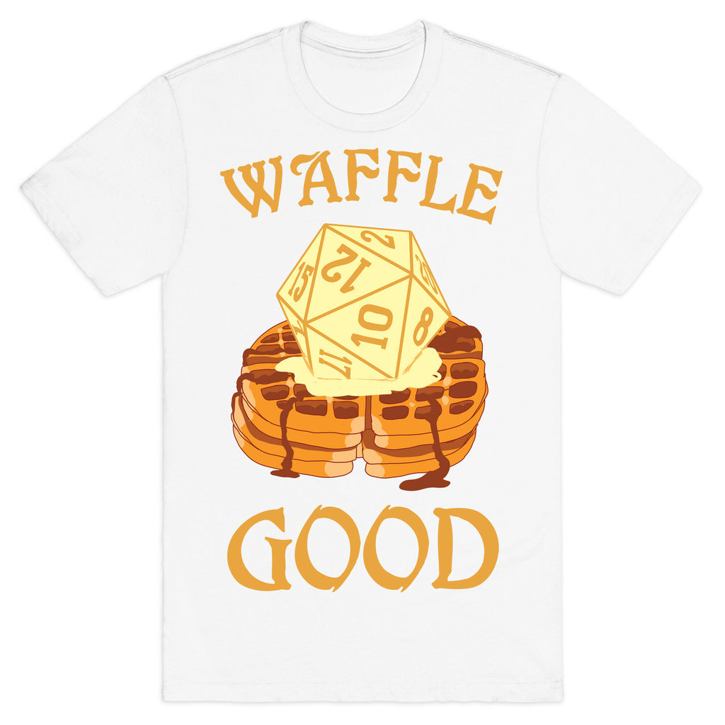 Waffle Good T-Shirt