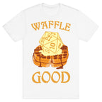 Waffle Good T-Shirt