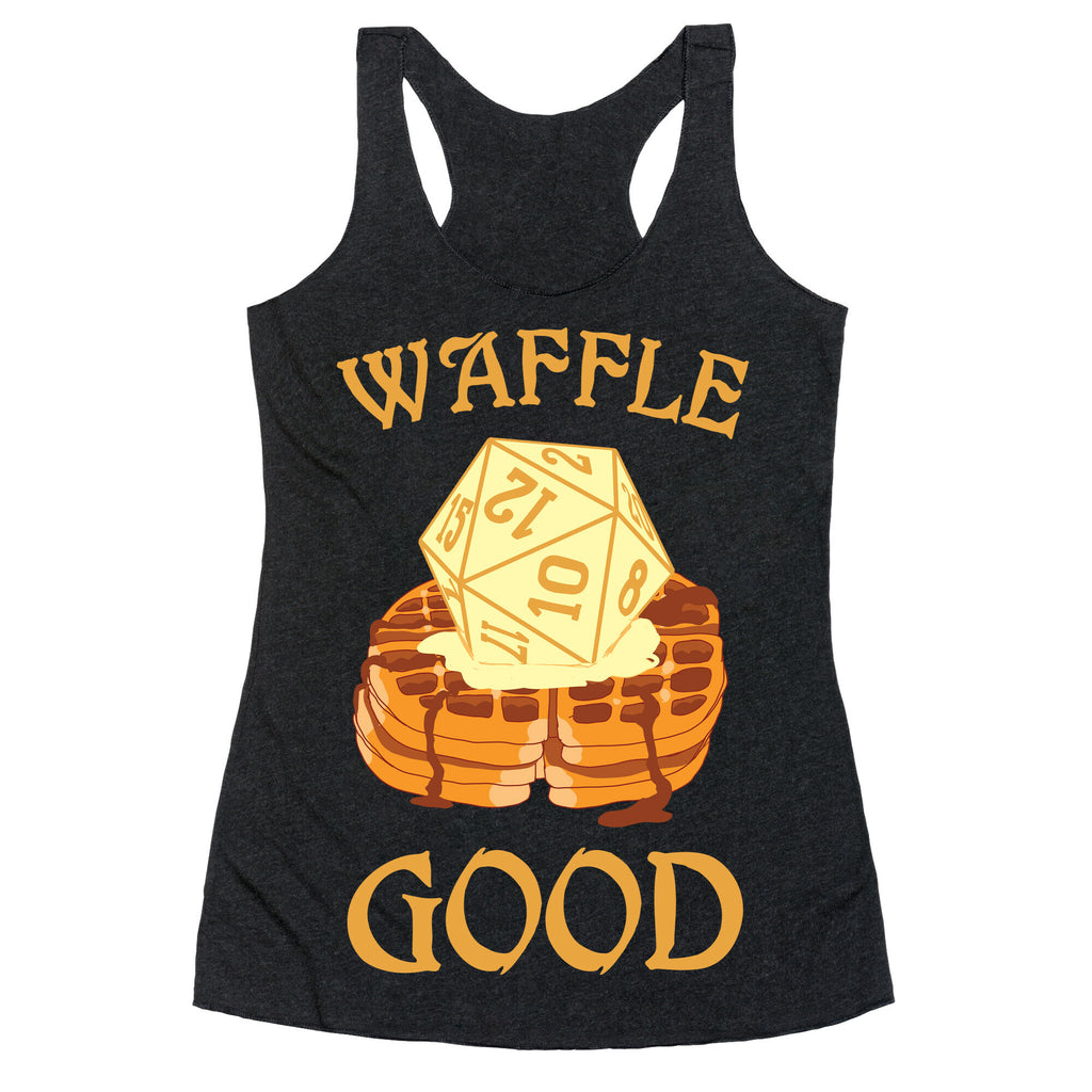 Waffle Good Racerback Tank