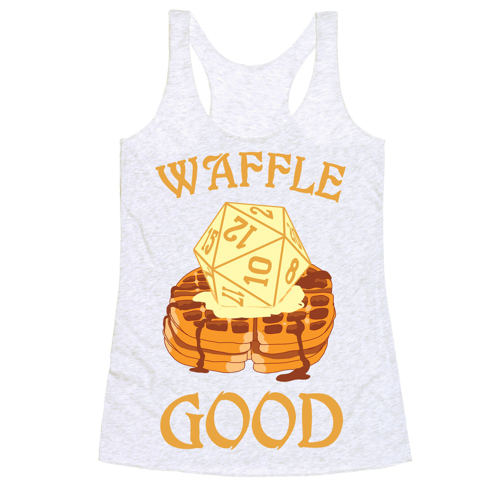 Waffle Good Racerback Tank