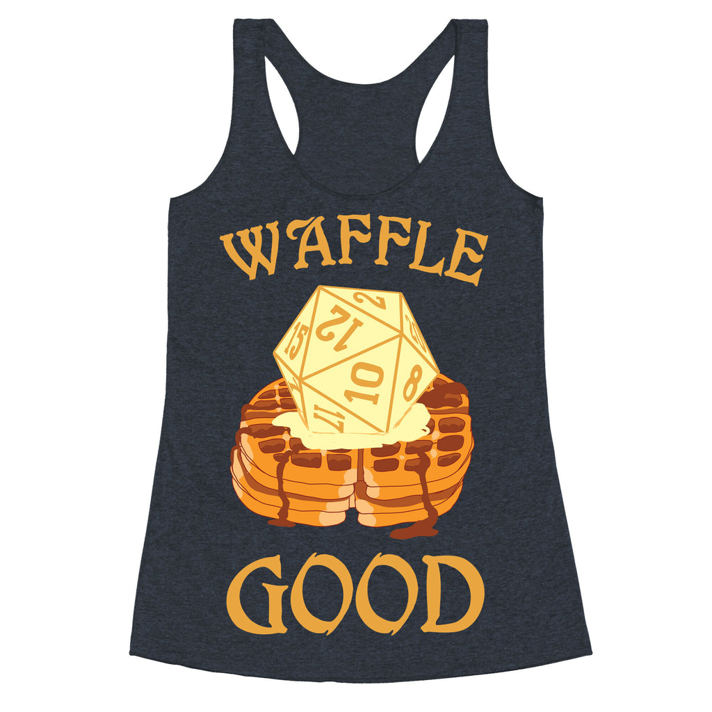 Waffle Good Racerback Tank