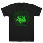 Dirt Nerd T-Shirt