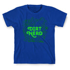 Dirt Nerd T-Shirt
