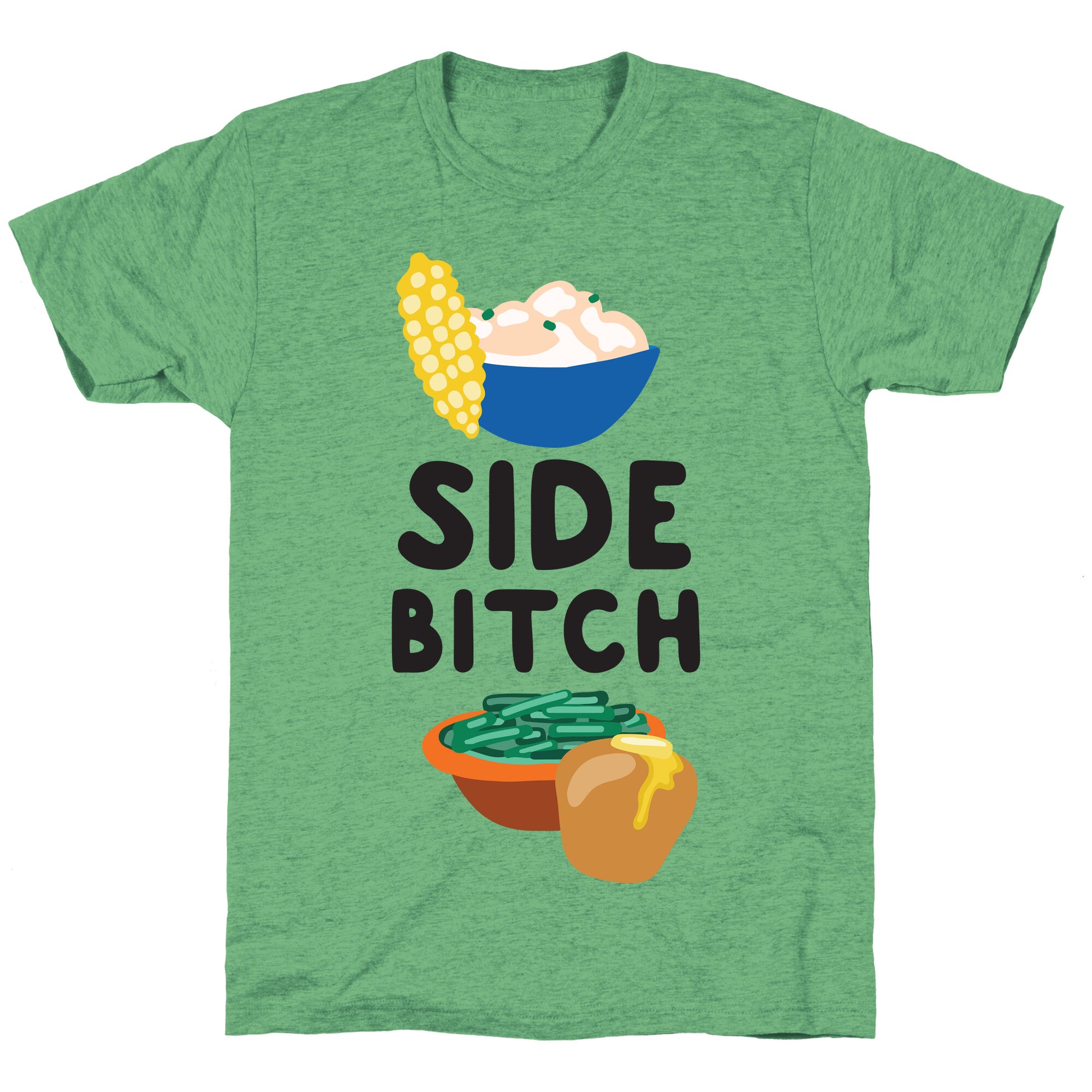 Side Bitch Unisex Triblend Tee