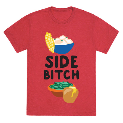 Side Bitch Unisex Triblend Tee
