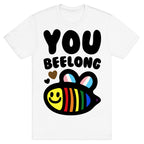 You Beelong Gay Pride T-Shirt